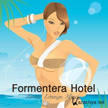Pueblo del Mar - Formentera Hotel Vol 1 (2013)