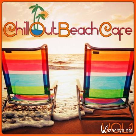 VA - Chill Out Beach Cafe Vol 1 (2013)