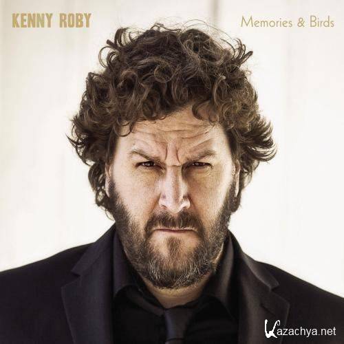 Kenny Roby - Memories & Birds (2013)