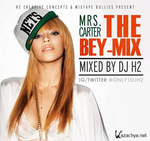 Beyonce - Mrs. Carter: The Bey-Mix (2012)