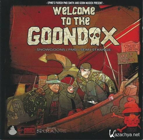 Goondox (PMD + Sean Strange + Snowgoons) - Welcome To The Goondox (Deluxe Edition) (2013)