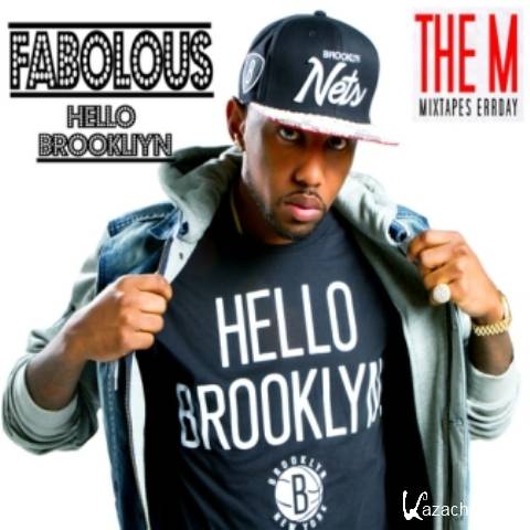 Fabolous - Hello Brooklyn (2013)