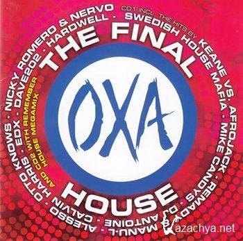 OXA House - The Final [2CD] (2013)