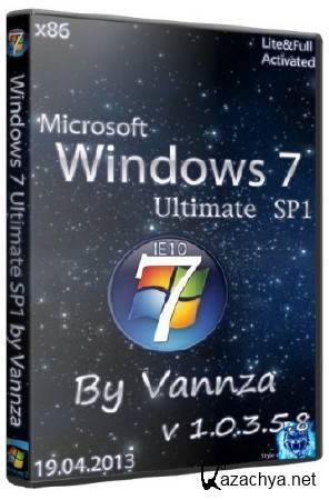 Windows 7 by Vannza x86 Ultimate SP1 IE10 Lite/Full Activated (RUS/2013)