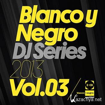 Blanco Y Negro DJ Series Vol. 03 [2CD] (2013)
