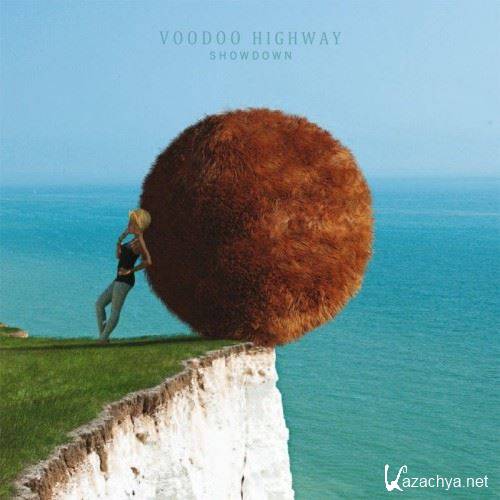 Voodoo Highway - Showdown (2013)