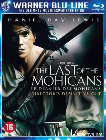    ( ) / The Last Of The Mohicans (1992) HDRip + BDRip + HDRip-AVC + BDRip AVC + BDRip 720p