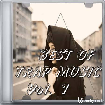 Best of Trap music Vol. 1 (Remixed)(2013)
