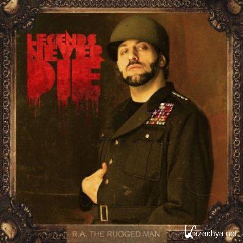 R.A. The Rugged Man - Legends Never Die (2013)