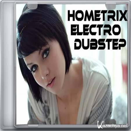 HometriX - Electro Dubstep Mix 27 (2013)