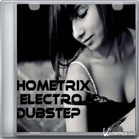 HometriX - Electro Dubstep Mix 28 (2013)