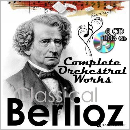 Berlioz - Complete Orchestral Works (6 CD)