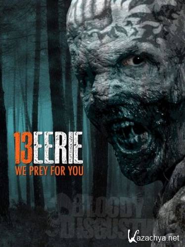  13 / 13 Eerie (2013/DVDRip/700Mb)