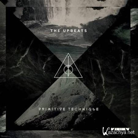 The Upbeats - Primitive Technique (2013)