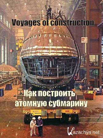 BBC:  .     / Voyages of construction (2011) SATRip 