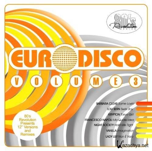 VA-80's Revolution Euro Disco Volume 3 (2013)