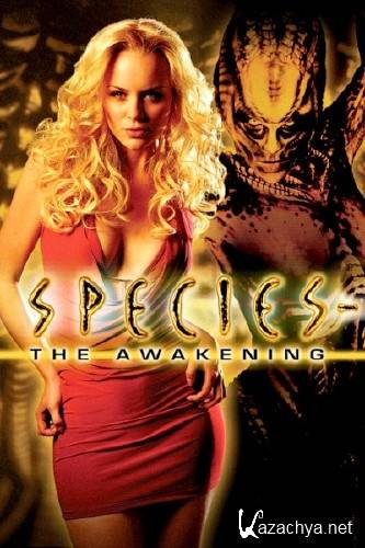 :  / Species: The Awakening (2007) HDTVRip 