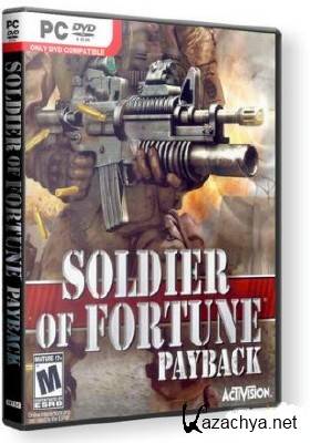 Soldier of Fortune: Payback /  :  (2008/RePack/RUS)