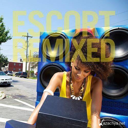 Escort - Escort Remixed (2013)