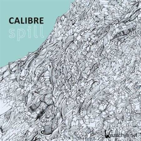 Calibre - Spill (2013)
