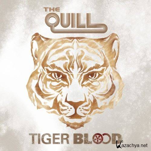 The Quill - Tiger Blood (2013)