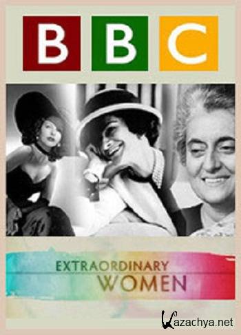 BBC:     / Extraordinary Women [01-13  13] (2011) SATRip