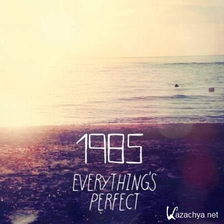 1985 - Everything's Perfect (EP) [2013, Pop Rock, MP3]