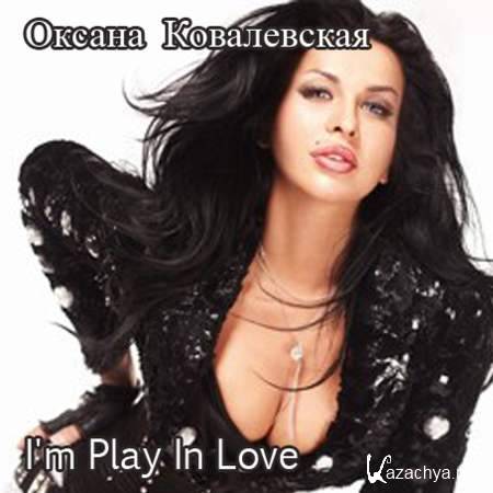   - I'm Play In Love [2013, Mp3]