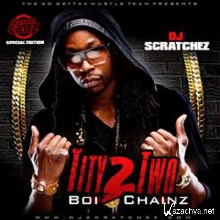 2 Chainz - Titty Boi 2 Two Chainz [2013, Hip-Hop, MP3]
