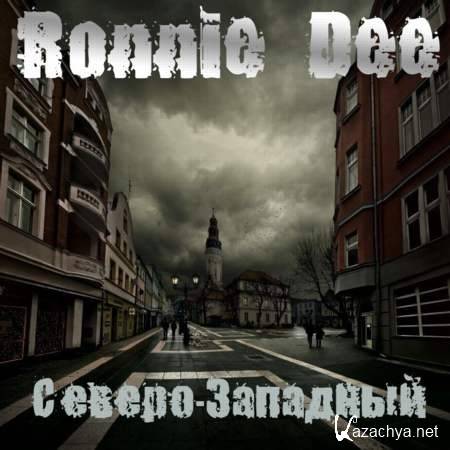 Ronnie Dee - - [2013, Hip-Hop, MP3]