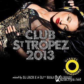 Club St Tropez 2013 (Mixed By Dj Jack E & Dj Benji De La House) [2CD] (2013)