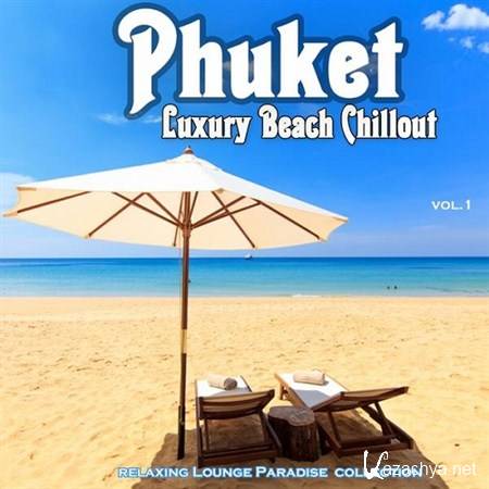 VA - Phuket Luxury Beach Chillout Relaxing Lounge Paradise Collection (2013)