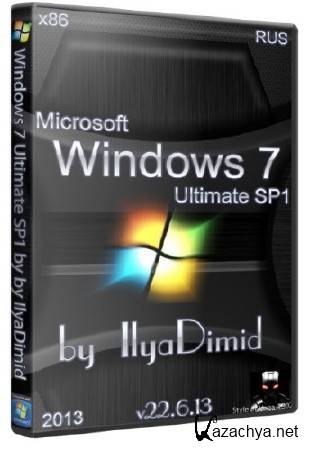 Windows 7 Ultimate x86 SP1 by IlyaDimid v22.6.13 (RUS/2013)