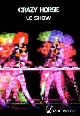 Crazy Horse Le Show (2002) DVD9