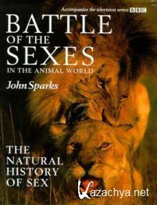      / BBC. Battle of the sexes in the animal world (episode 1-6 of 6) (1999) DVDRip