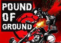 Pound of Ground:   (2009/RUS/RUS) [RePack  R.G.MegaShara by Ultra] 