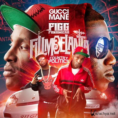 Gucci Mane & JT The Bigga Figga - Fillmoelanta 3 (2013)