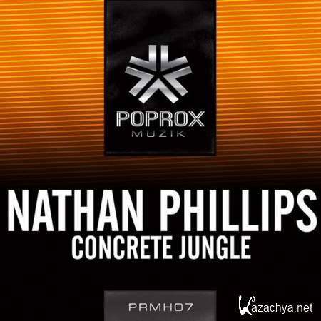 Nathan Phillips - Concrete Jungle (Original Mix) [2013, MP3]