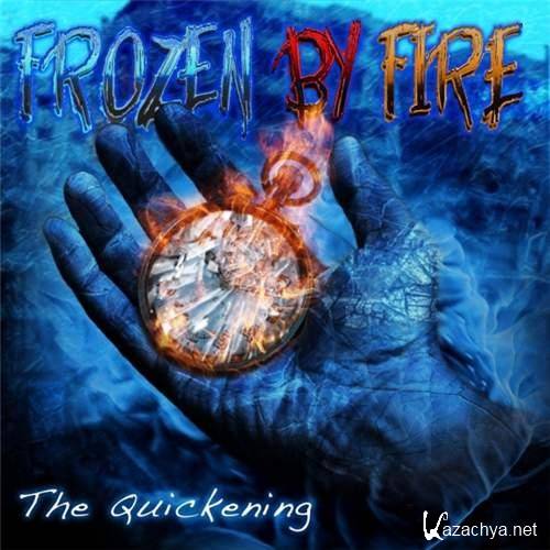 Frozen By Fire - The Quickening (2013)  