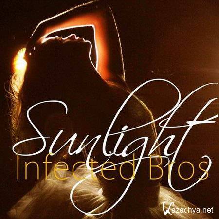 Infected Bros - Sunlight (2013)