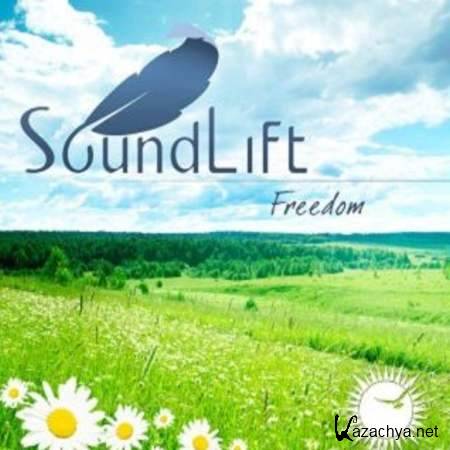 SoundLift - Freedom (Original Mix) [2013, MP3]