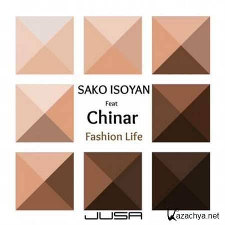 Sako Isoyan feat. Chinar - Fashion Life (Original Mix) [30 July 2013]
