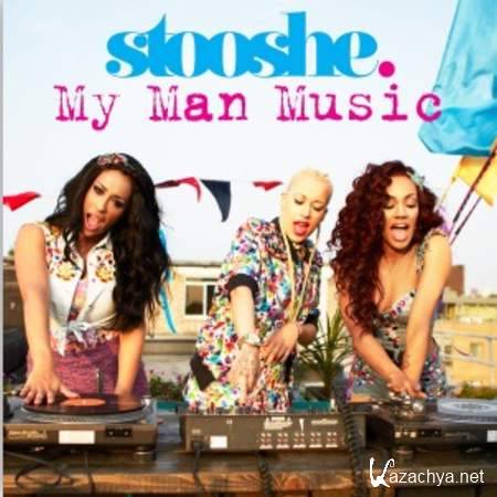 Stooshe - My Man Music (Bimbo Jones Club Mix) [31/07/2013]