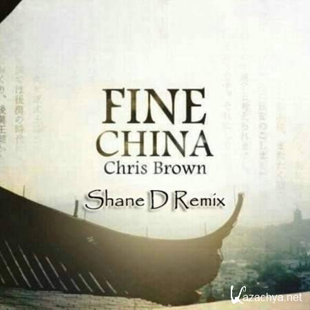 Chris Brown - Fine China (Shane D Remix) [2013, MP3]