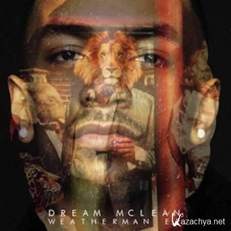 Dream McLean - Weatherman (Balistiq Remix) [02.08.13]