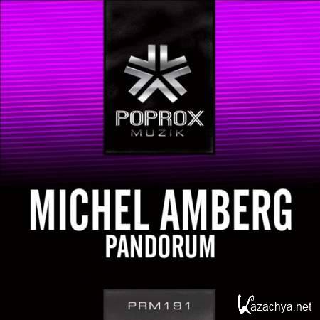 Michel Amberg - Pandorum (Original Mix) [2013, MP3]