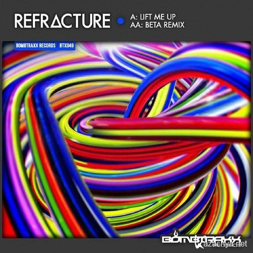 Beta, Refracture - Lift Me Up (BETA Remix) [29/07/2013]