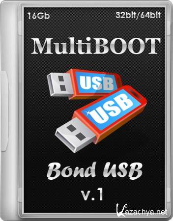 MultiBOOT Bond USB 16Gb v.1 (x86/x64/RUS/ENG/2013)