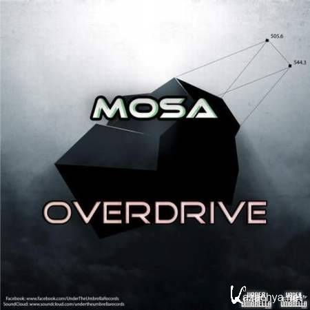 MosA - Overdrive (Original Mix) [08.08.13]