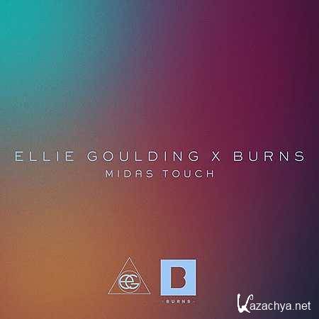 Ellie Goulding - Midas Touch (feat. BURNS) (12.08.13)